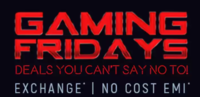 Gaming Fridays : Great gaming Deal Upto 25000 Off