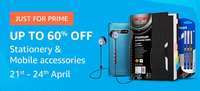 Upto 60% OFF Stationery & Mobile Accessories