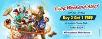 Imagica Long Weekend Offer on Theme Park : B2G1 free at Imagica theme park