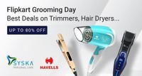Flipkart Grooming Days : Upto 80% OFF on Trimmers,Hair Dryers,Health Care Devices etc