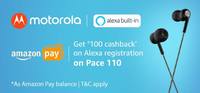 Get 100 Cashback On Alexa Registration On Pace 110 : Motorola