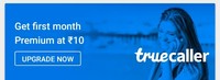 Truecaller: Get First Month Premium Subscription Only @10