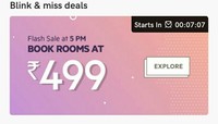Oyo Rooms:  Flash Sale at 5 pm Rooms @ 499 