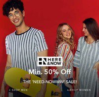 Myntra : Here&Now Brand The Need-Nowww Sale || Upto 70% OFF on Fashion (Men & Women)