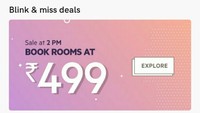 Oyo Rooms: Flash Sale At 2pm Book Room@499 ( Code : FLASHSALE499)