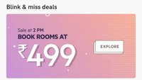 Oyo Rooms: Flash Sale At 2pm Book Room Rs 499  
