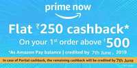 Amazon Prime Now : Flat Rs.250 cashback on 500 (1st Order Only)