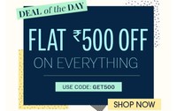 NNNOW Deal Of the day : Flat 500 Store 