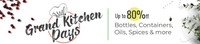 Flipkart : Grand Kitchen Days || Upto 80% OFF on Bottles, Containers, Oils, Spices and more