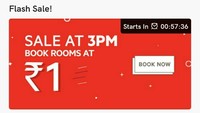 Oyo Rooms Flash Sale 3 PM Book Rooms @ Rs 1 Only