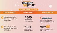 Amazon Super Value Day Offer - Get 15% Cashback with ICICI Bank cards + 5% cash back as Amazon Pay