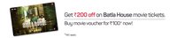 Buy a movie voucher for 'Batla House' worth Rs. 200 get Rs.100 discount