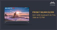 Iffalcon K31 UHD Smart TV sale today @12PM (With Extra Rs. 2000 discount) + 10% off on Prepaid