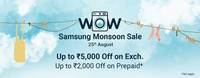 Flipkart Samsung monsoon sale 25th August [ Upto Rs 5000 off on exchange + Extra upto Rs 2000 prepaid discount ]