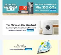 Paytm mall Big Home weekend appliances sale - Up to 70% off + Up to ₹32,000 cash back