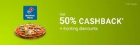 Get 50% Cashback upto Rs150 + Exciting discounts on 1 order every day from Domino's only on PhonePe Switch No code required