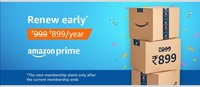 Renew amazon prime early for 899 only (For users with prime membership near to expiry)