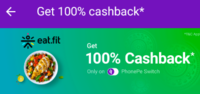 100% cashback upto 125 on eatfit order using phonepe (4 Oct to 13 Oct)