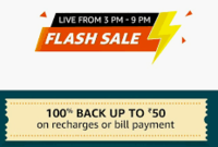 Amazon Recharge Flash Sale : 100% Back Upto 50 on Recharge/Bill Payments (Live at 3 - 9 pm)