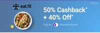 Eatfit - 50%cashback plus 40%off phonepe switch(25to30nov)