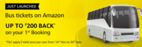 Just Launched Bus Tickets on Amazon 20% cashback Upto Rs.200 Back on your 1st Booking 