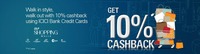 Shop with ICICI Bank Credit Card at DLF Shopping malls and avail 10% cashback upto 10000 on minimum cumulative spends of Rs 15,000 during the offer period