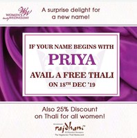Free Rajdhani Thali if Your Name is PRIYA or begin with PRIYA like PRIYANKA , PRIYAL on 18th Dec