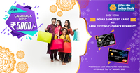 Indian Bank - Get upto Rs5000 Cashback Reward using RuPay & Mastercard customers