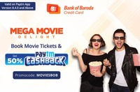 Book 2 Movie Tickets on Paytm & Get 50% Cashback upto 125₹ using Bank of Baroda Credit Card
