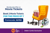 Book 2 Movie Tickets on Paytm on Sat & Sun & Get 100% off upto 150₹ on 2nd Ticket using AU Small Finance Bank Debit Card