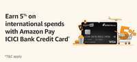 Get 5% on International spends with ICICI Amazon Pay Credit Card.