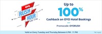 Get upto 100% cashback on OYO Hotels bookings 6PM-11PM