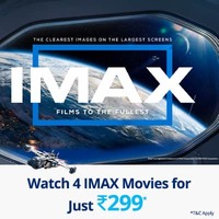Watch 4 IMAX Movies at Rs 299