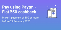 Paytm :- Pay using Paytm -  Get Flat ₹50 cashbackValid on Mobile Recharge, Metro Card Recharge, Bill Payments, Movie Bookings, Bus Tickets, Flight Tickets using Paytm and more.
