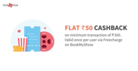 Flat 50 Cashback on Payment above 300 via Freecharge on Bookmyshow
