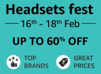 Headsets Fest - 16th - 18th Feb (Upto 60% off)
