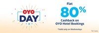 FLAT 80% cash back on Oyo hotels valid only on Wednesdays