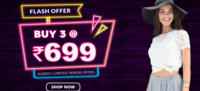 Max Flash offer : Buy 3 At Rs. 999 | Rs.699 | Rs.499 