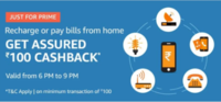 Get Rs. 100 Cashback On Bill Payment / Recharge Of Rs. 100 Or More  [Prime Only] 6-9PM