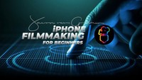 iPhone Film making for beginners