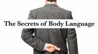 The Secrets of Body Language