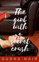  The Girl With A Secret Crush Kindle Edition