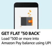Load Rs. 500 or more using Amazon Pay UPI into your Amazon Pay balance account and win Rs 50 on your load balance transaction