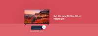 Xiaomi Mi TV 4 55-inch users can get the Mi Box 4K for Rs. 2499