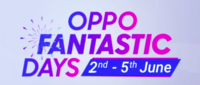 Flipkart || Oppo Fantastic Days ( 2nd -5th June )
