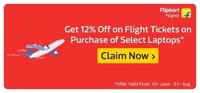 Get 12% Off On Flight Tickets On Purchase Of Select Laptops [10th June- 31st Aug]