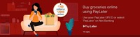 Spend Rs 2,000 or more using PayLater for buying grocery online  and get a cashback of Rs 100 into your ICICI PayLater account.