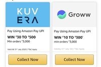 All user No collect option need Pay at Kuvera on min 3000 and Groww on min 3000 Using Amazon Pay UPI and get respectively 30- 500 cashback and 10-300 cashback