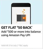 Add 500 using Amazon upi get 50 back (Selected users) 