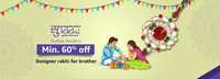 Rakhi, gifts & more | Up to 70% off